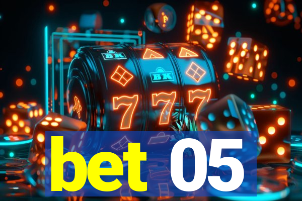 bet 05